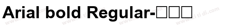 Arial bold Regular字体转换
